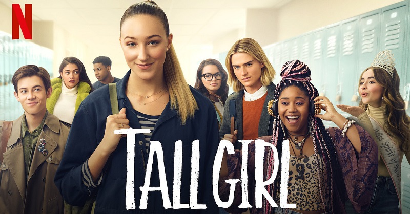 Review film Tall Girl: Belajar menerima kekurangan sendiri