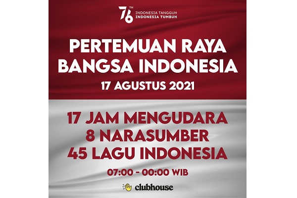 Rayakan HUT RI ke-76, Clubhouse buka ruang diskusi selama 17 jam non-stop