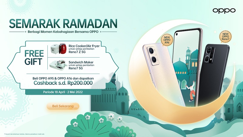 Gelar Semarak Ramadan, OPPO tawarkan berbagai keuntungan