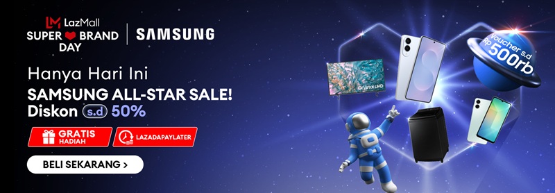 Samsung x Lazada Super Brand Day 2025: All-Star Sale telah hadir